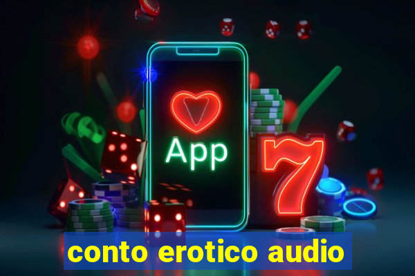 conto erotico audio